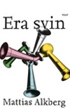 Era svin